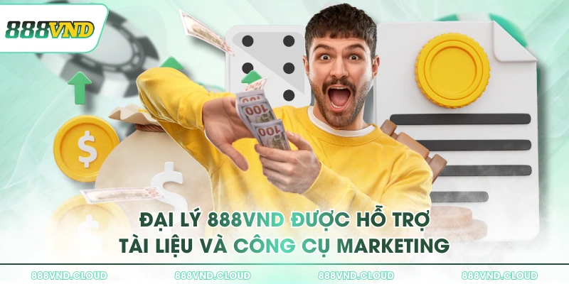 Hợp tác đại lý 888VND - Nhận 3% hoa hồng doanh thu mỗi ngày 1 Đại lý 888VND được hỗ trợ tài liệu và công cụ Marketing
